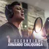 Armando Chiliquinga - A Escondidas - Single